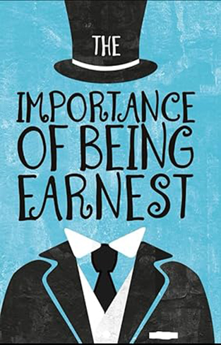 The Importance of Being Earnest